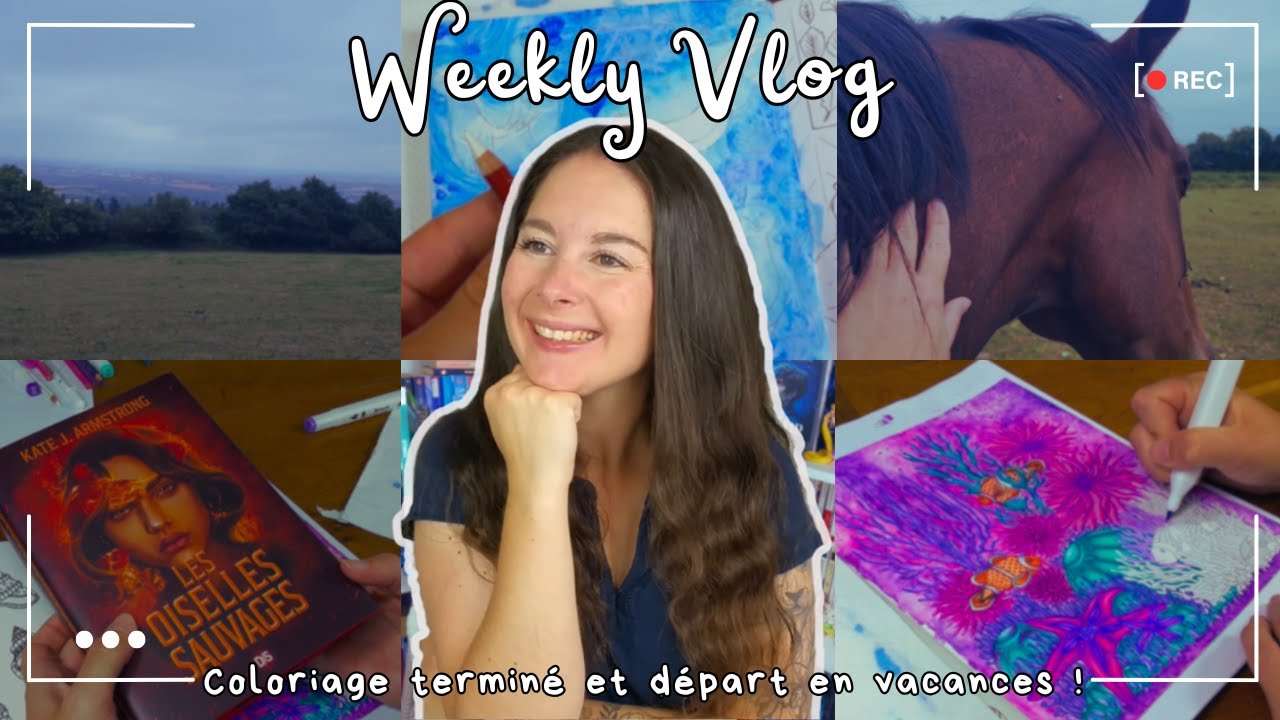 [Vlog Coloriage] Coloriage terminé et préparation des vacances ! ♥