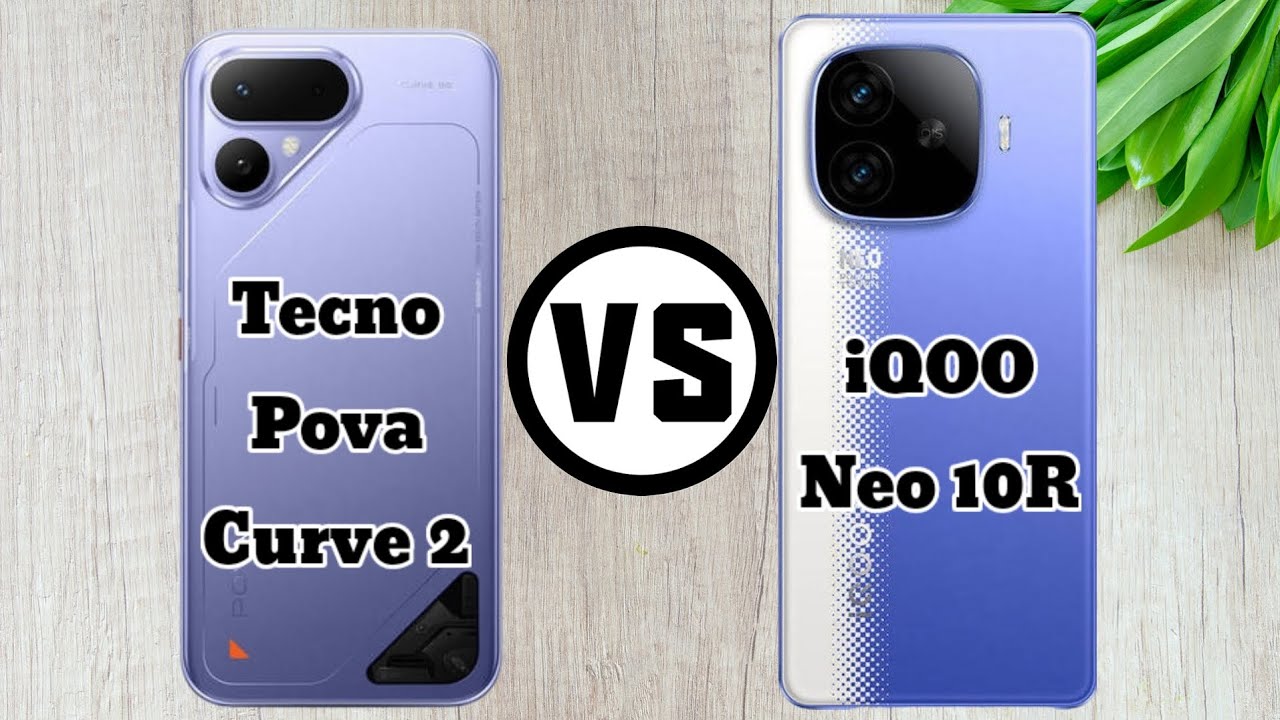 Tecno Pova Curve 2 vs iQOO Neo 10R: Don't Buy the Wrong One!