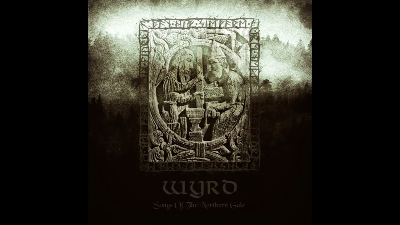 WYRD Songs of the Northern Gale [Full Album] 1999