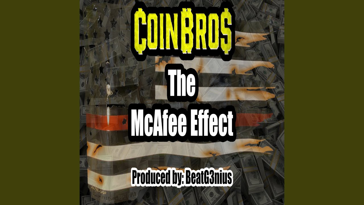 The McAfee Effect