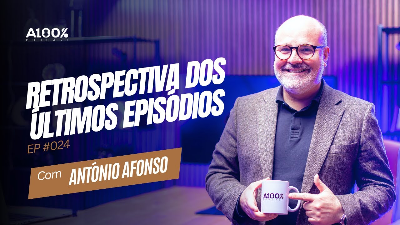 EPISÓDIO ESPECIAL EP #024 - O melhor do A100% nos últimos episódios