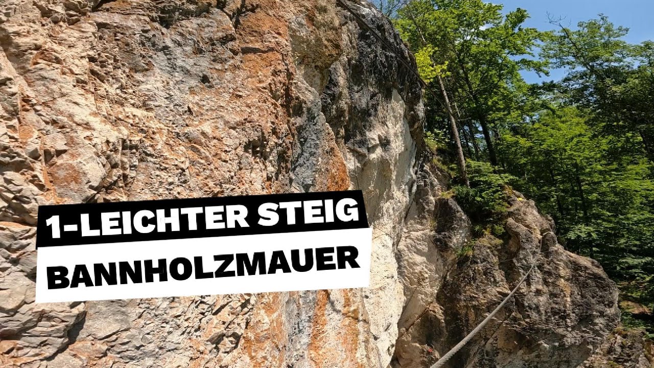 Bannholzmauer Klettersteigpark *1-Leichter Steig*