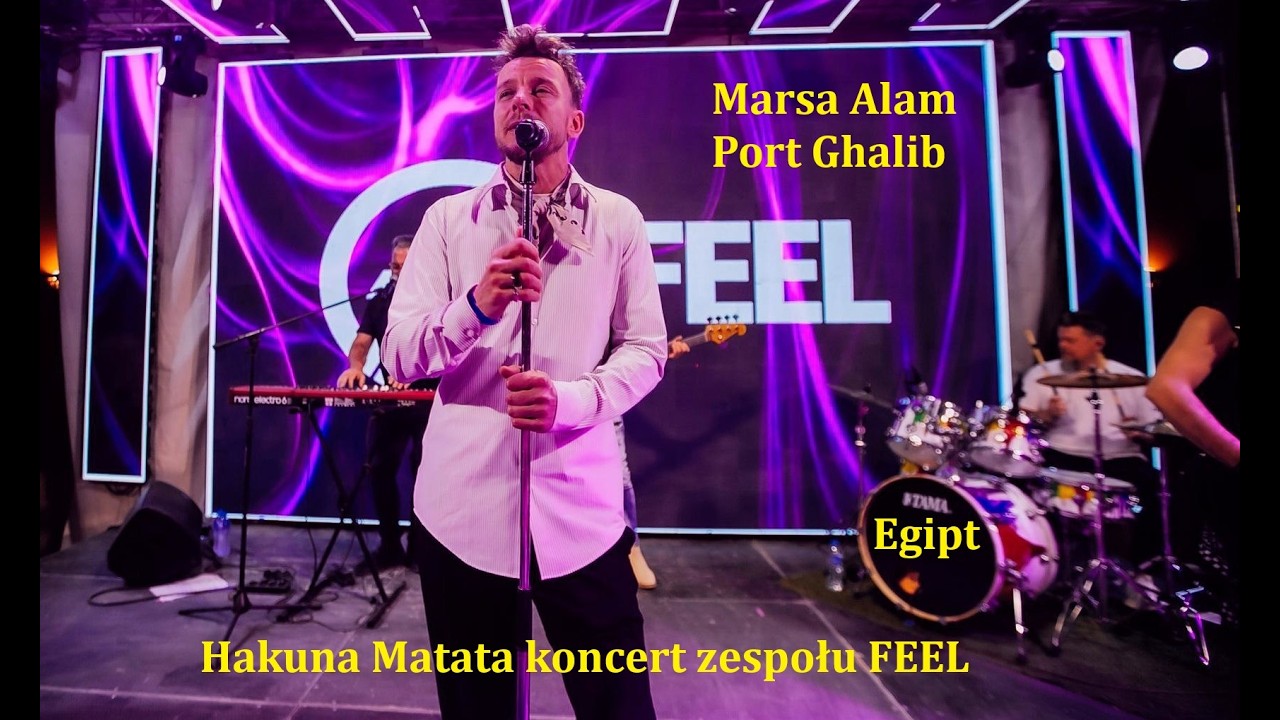 FEEL Koncert w Hakuna Matata Restaurant & Cafe Egipt.