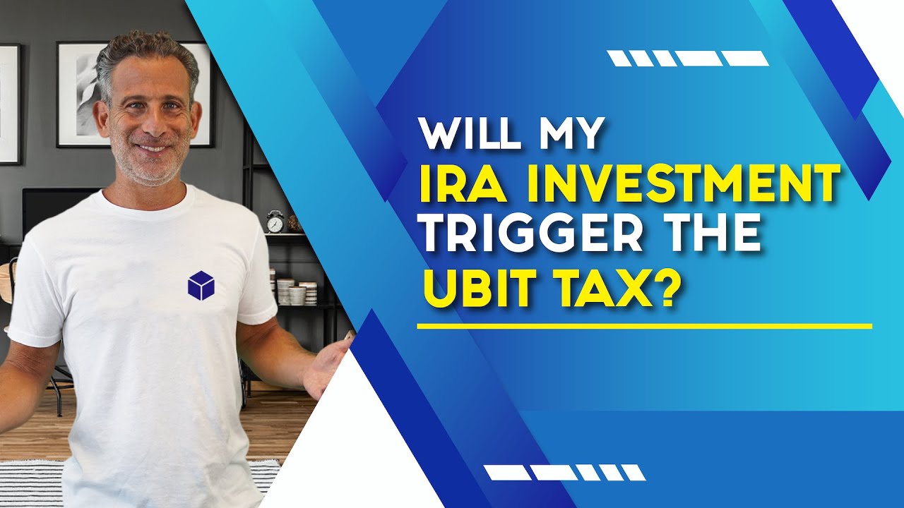 Приведут ли мои инвестиции в IRA к обложению налогом UBIT?