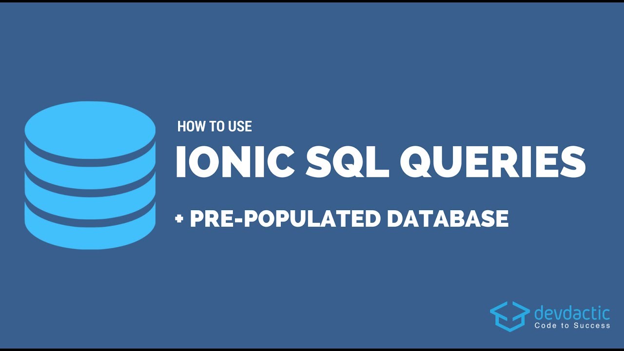 How to Use Ionic SQLite Queries & Pre-Populated Database
