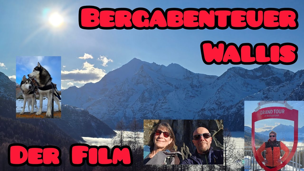 Bergabenteuer Wallis -Der Film- Hiking Silent Hiking Gasenried Mattertal Grächen Zermatt Saas Fee 