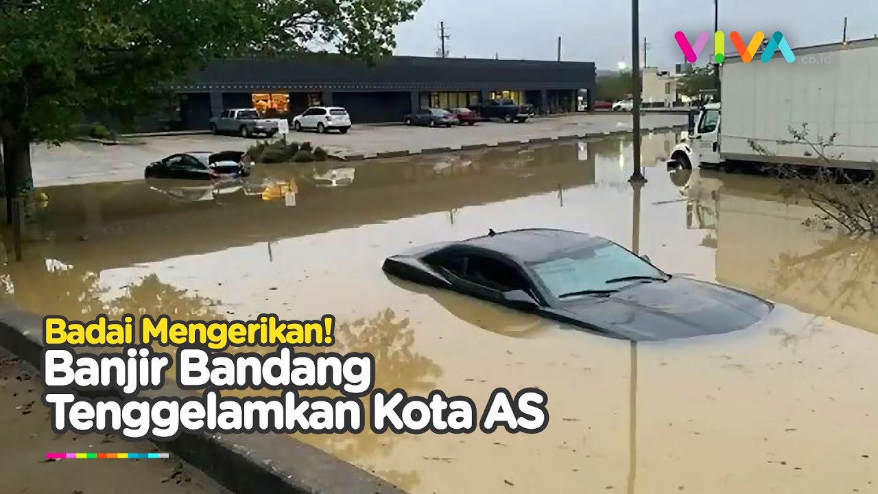 Banjir Bandang Mematikan Tenggelamkan Sebagian Amerika Serikat