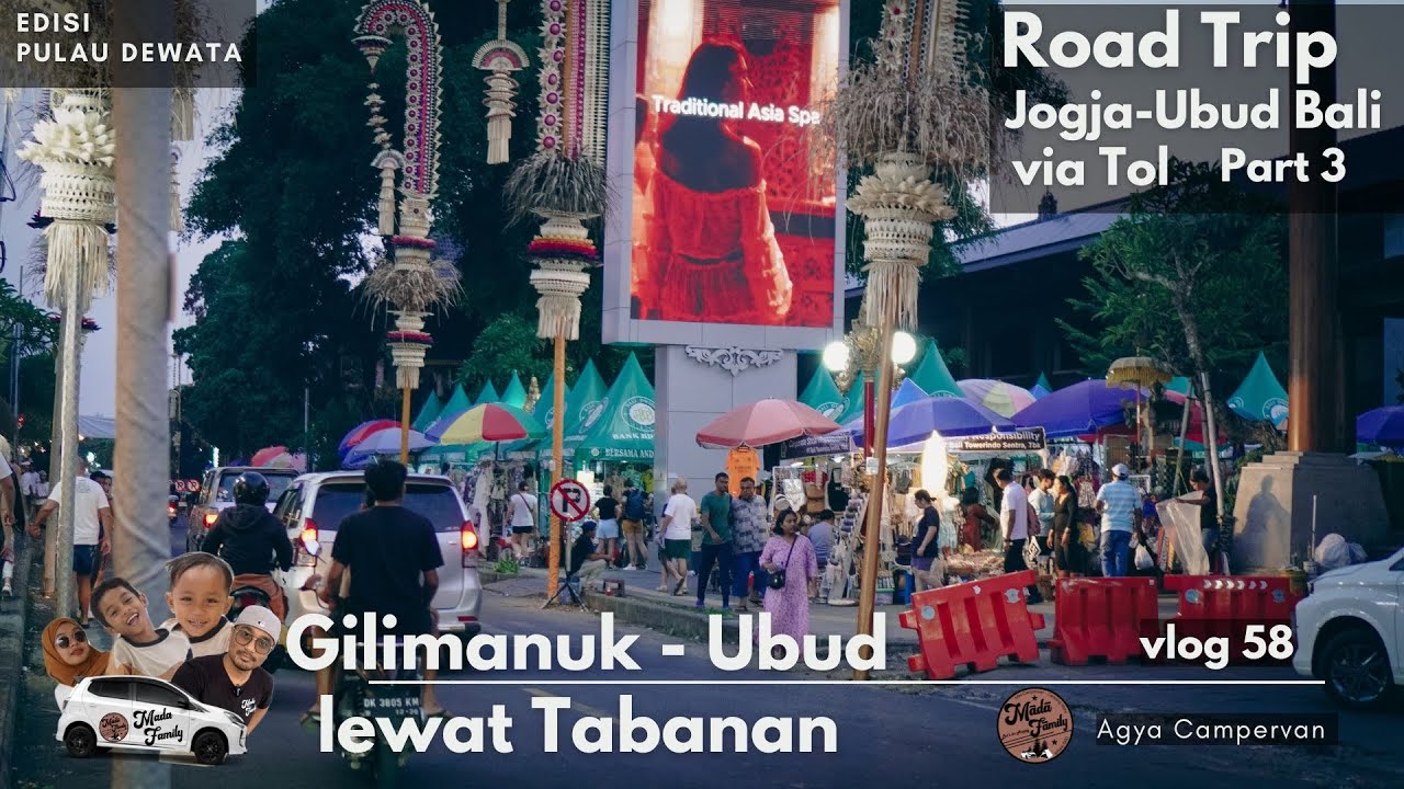 Vlog 58 Gilimanuk ke Ubud lewat Tabanan Road Trip Perjalanan Jogja Ubud Bali via To