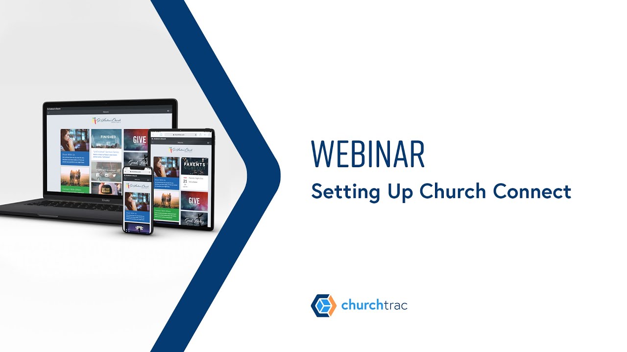ChurchTrac Webinar - 11/03/2021: Setting Up Church Connect