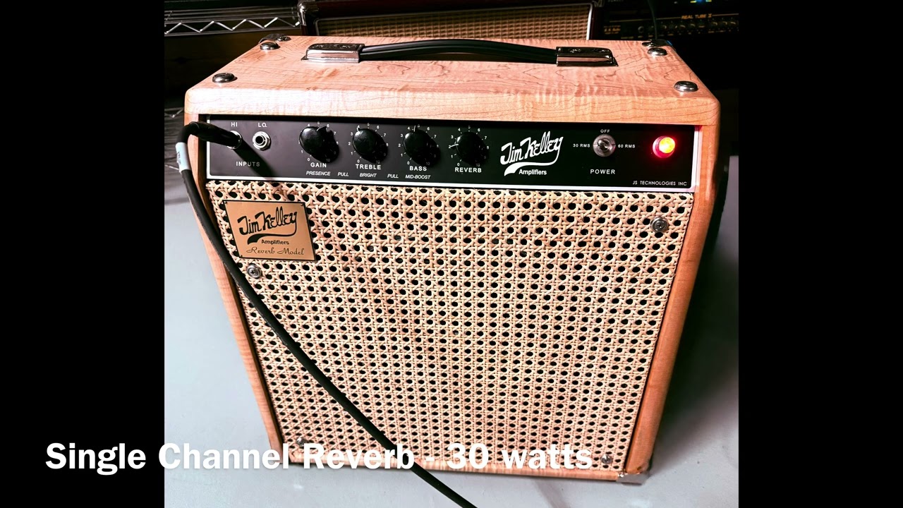 Jim Kelley Suhr Reissue - 30 watts, unattenuated 