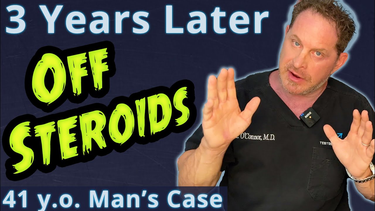 3 Years Later Off Steroids - 41 y.o. Man's Case