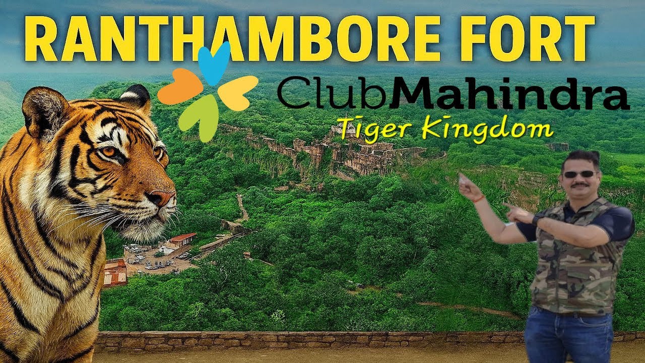 Club Mahindra Ranthambore - Tiger Kingdom| Ranthambore National Park |Ranthambore Fort |Travel VLOG