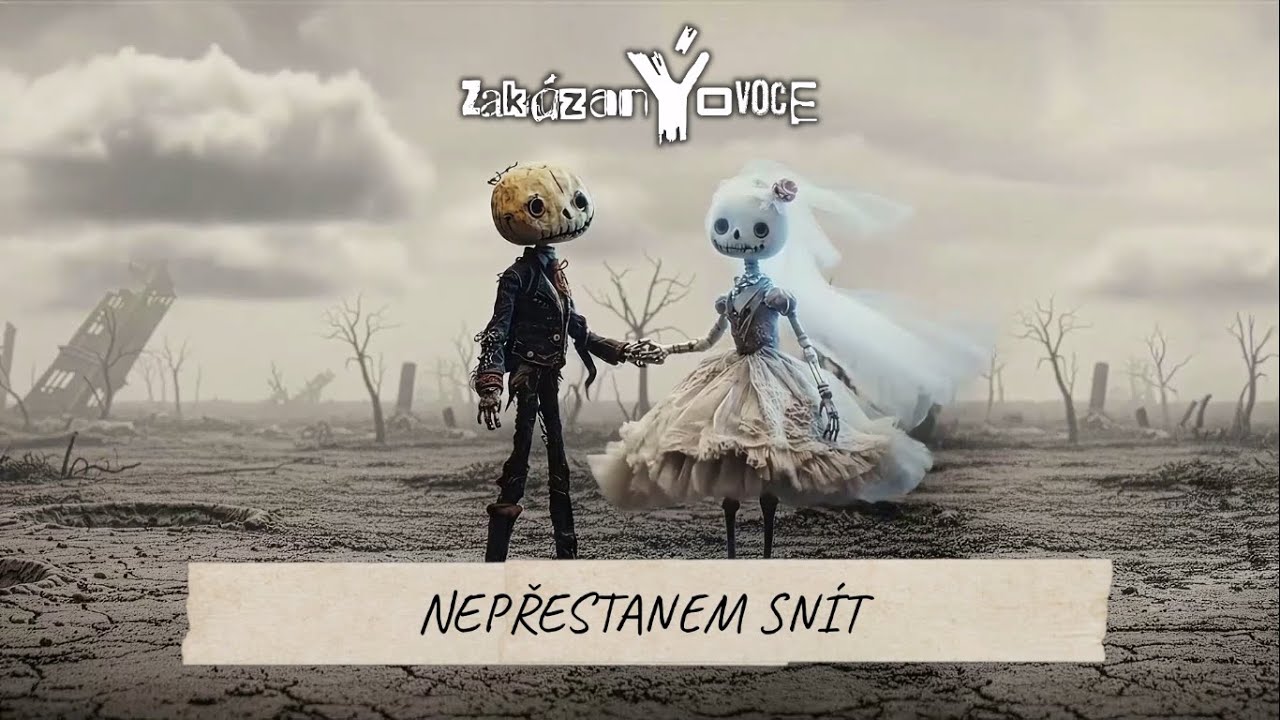 zakázanÝovoce - Nepřestanem snít (lyric video 2026)