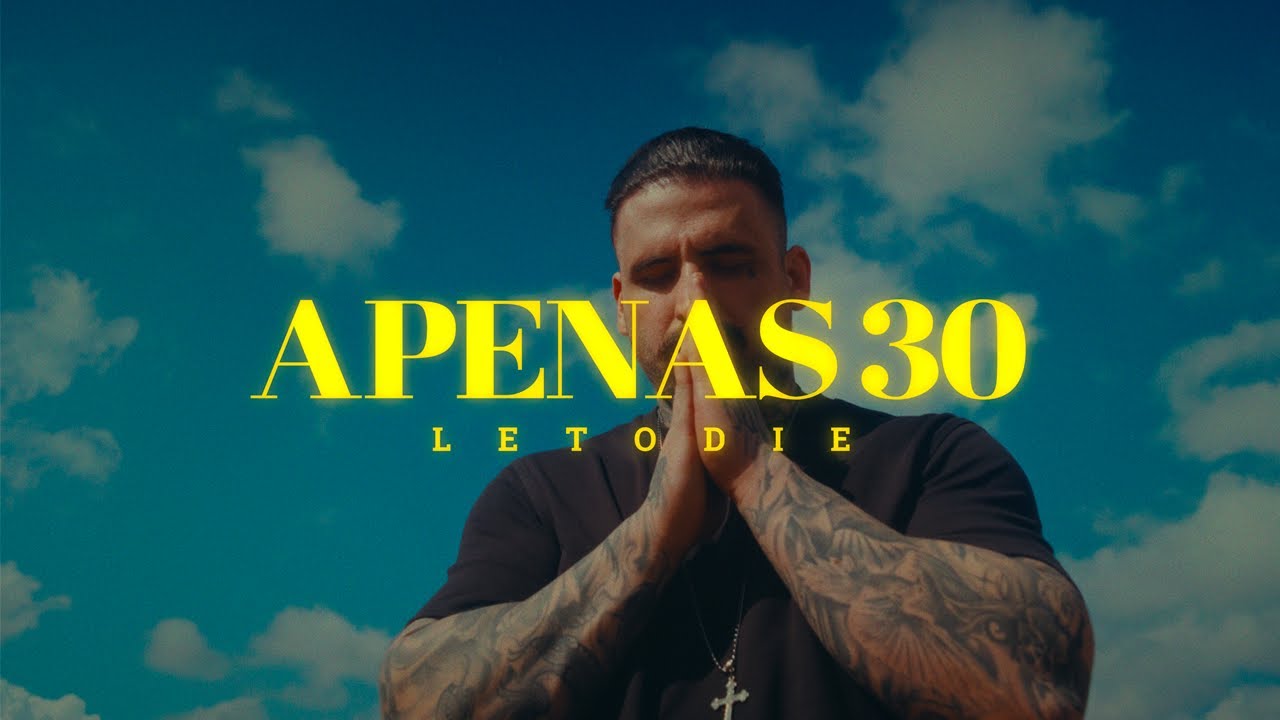 LetoDie - APENAS 30 (Clipe Oficial)