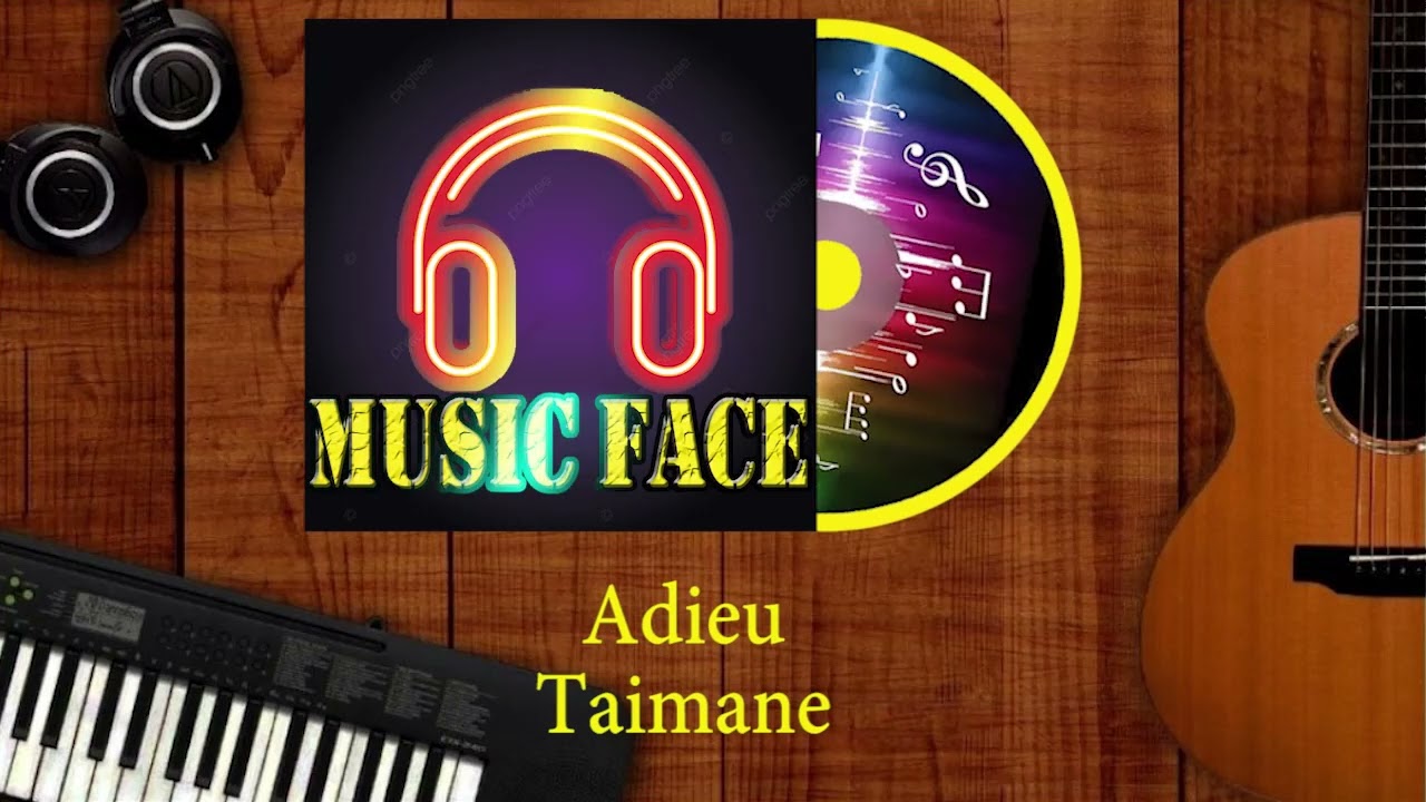 Adieu   Taimane