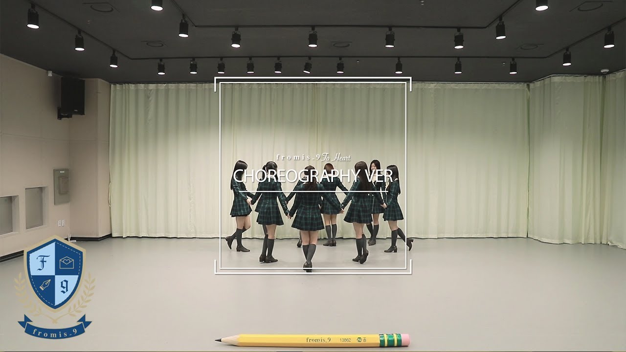 fromis_9 (프로미스나인) - To Heart Choreography ver.