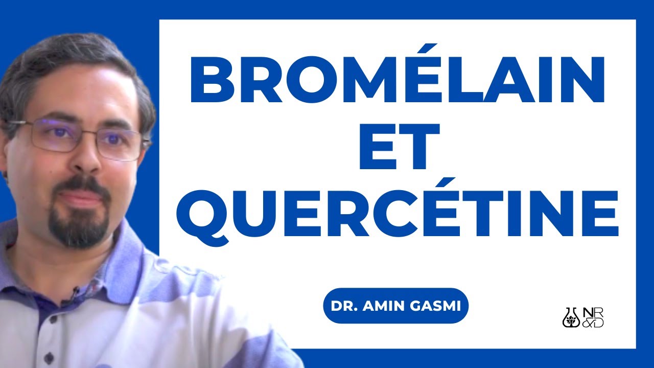 Biodisponibilit&eacute; de la querc&eacute;tine, brom&eacute;laine et absorption de la querc&eacute;tine.