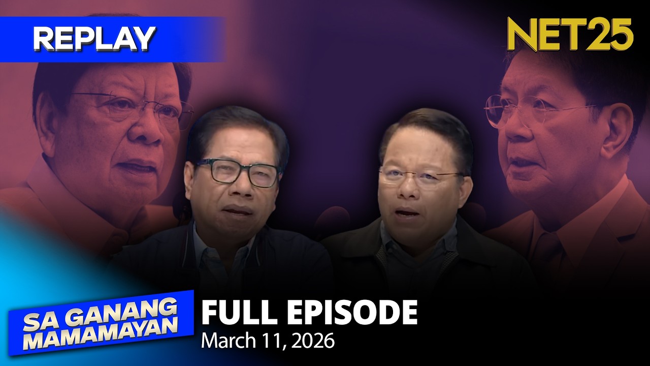 Sa Ganang Mamamayan - March 11, 2026 | REPLAY