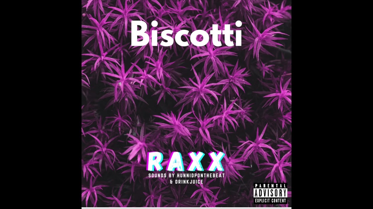 RAXX - Biscotti