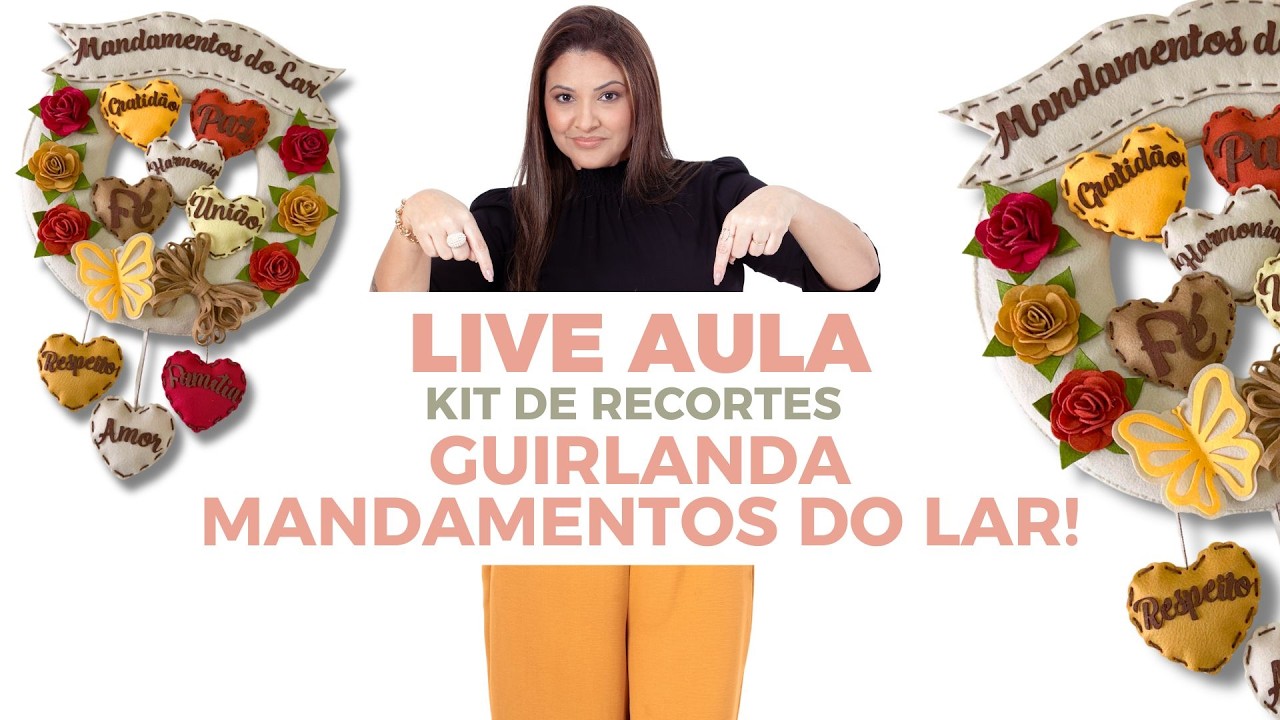 AULA KIT DE RECORTES MANDAMENTOS DO LAR - ATELIÊ DA BETA - ARTESANATO EM FELTRO