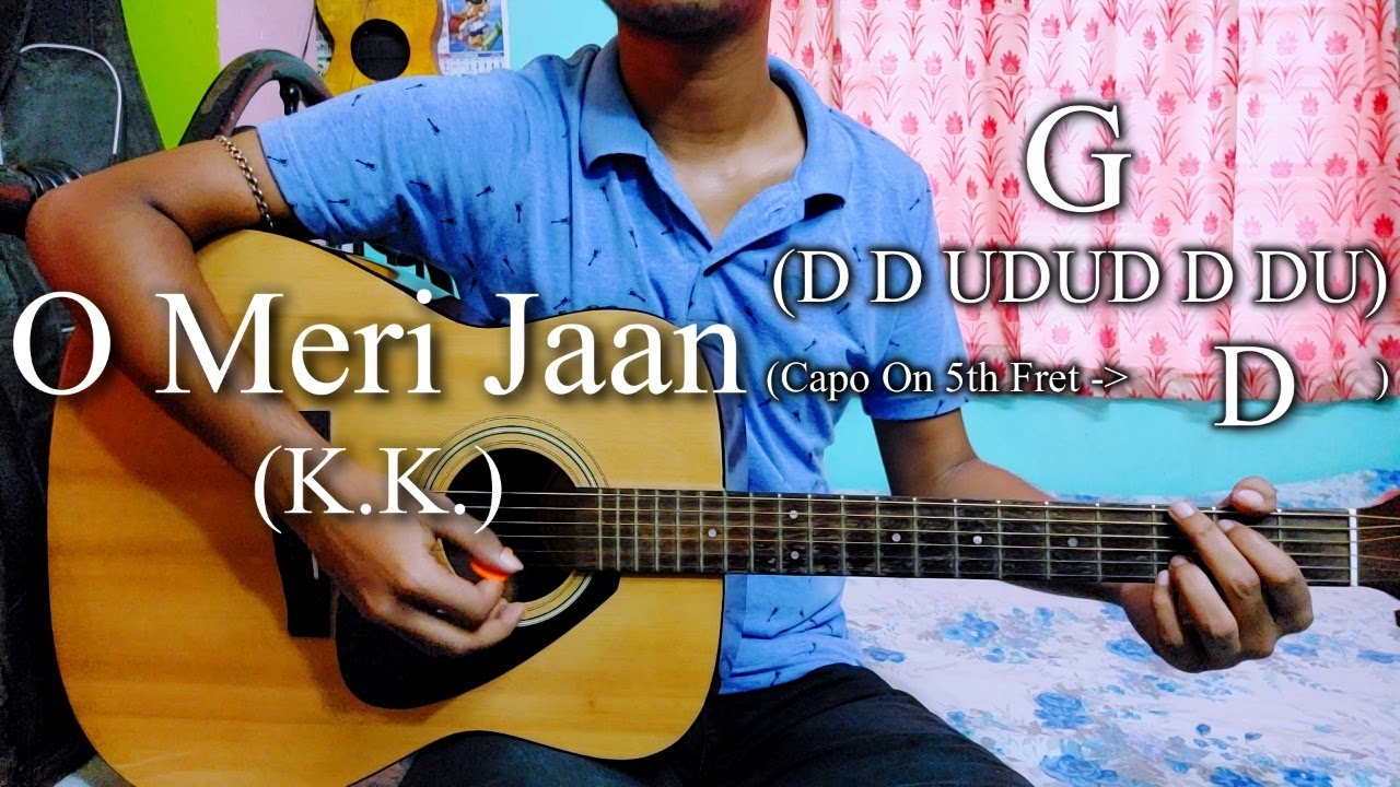 O Meri Jaan | Life In A Metro | KK | Easy Guitar Chords Lesson+Cover Strumming Pattern, Progressions