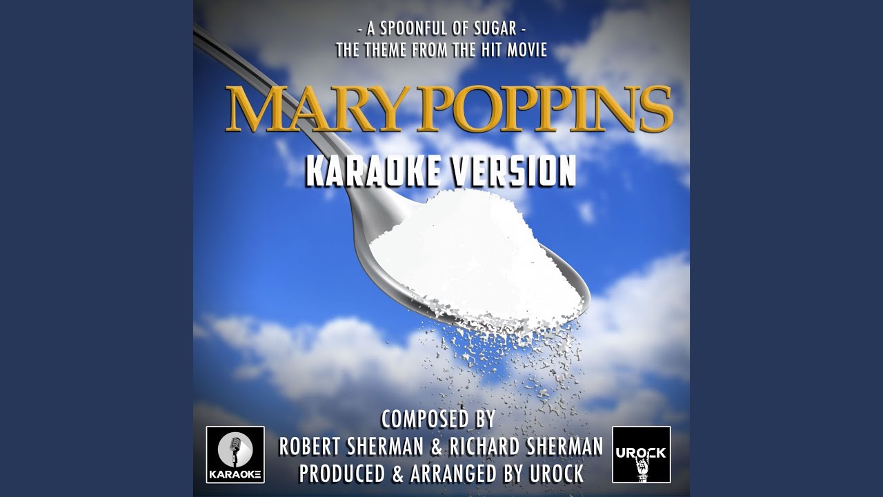 A Spoonful Of Sugar (From 