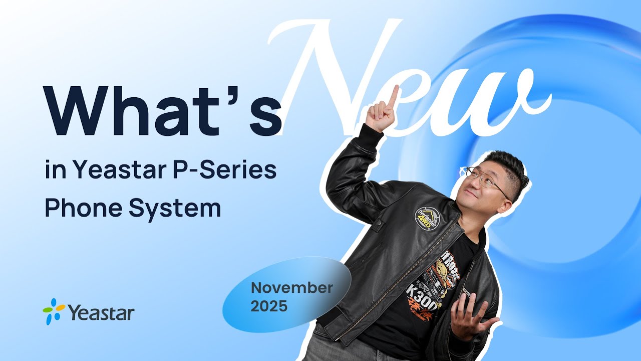 [November 2025] What's New in P-Series Phone System