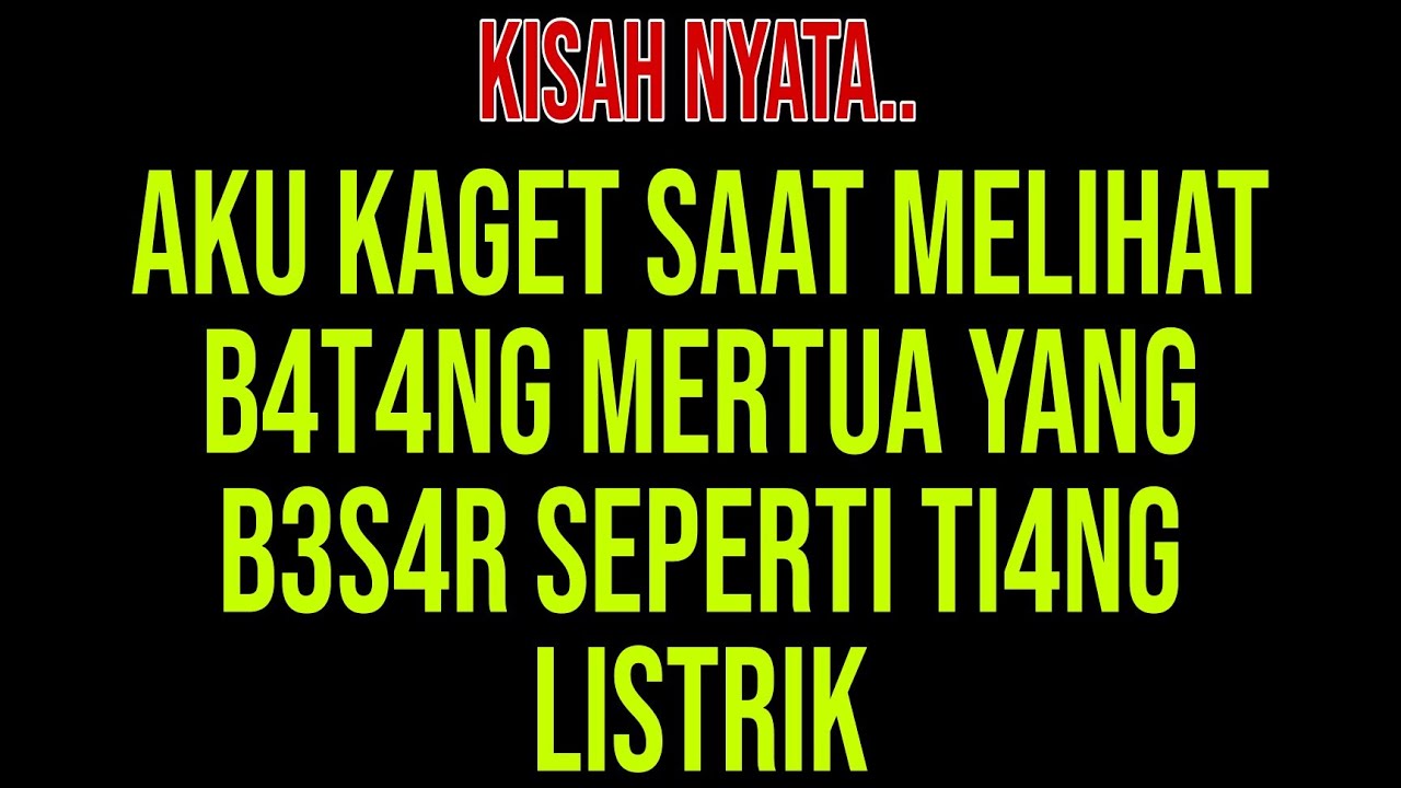 Pengalaman Yang Aku Alami Dengan Ayah Mertuaku - Kisah Nyata