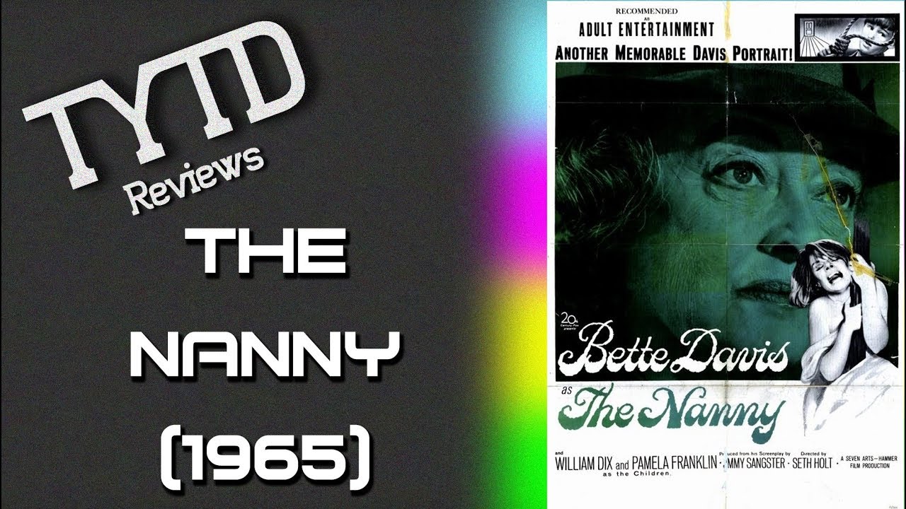The Nanny (1965) - TYTD Reviews