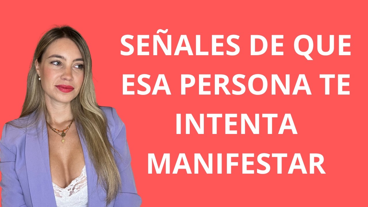 Señales de que esa persona te intenta manifestar (consciente o inconscientemente)