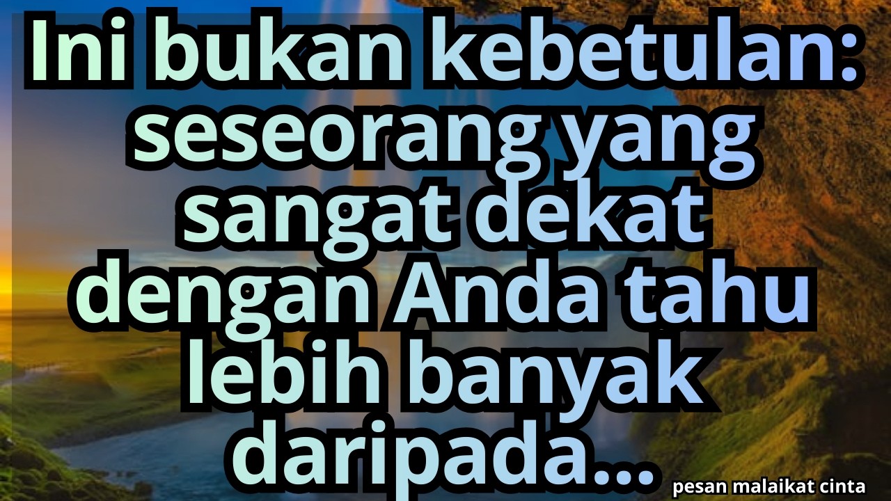 Ini bukan kebetulan: seseorang yang sangat dekat dengan Anda tahu lebih banyak daripada...