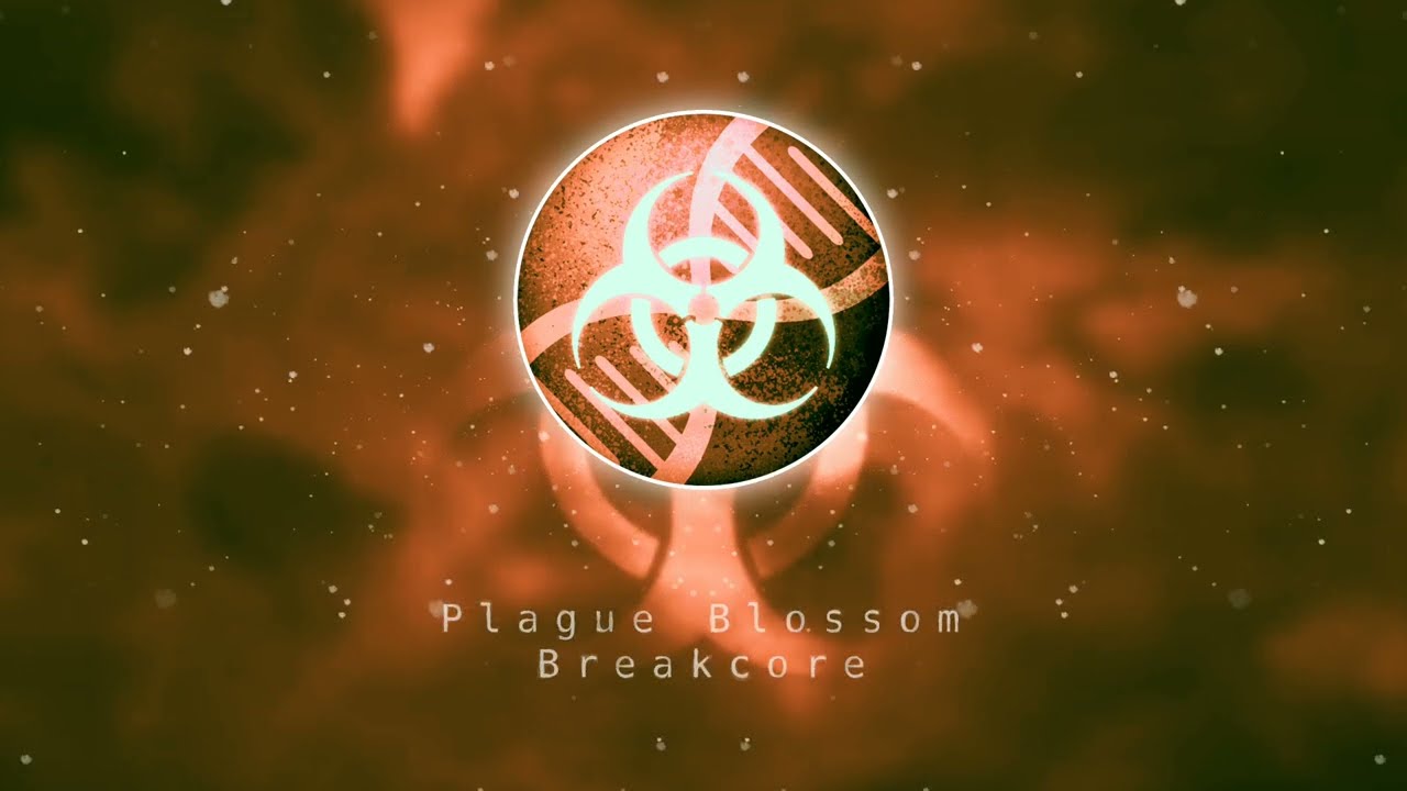 Plague Blossom (Breakcore remix) - Dom!x