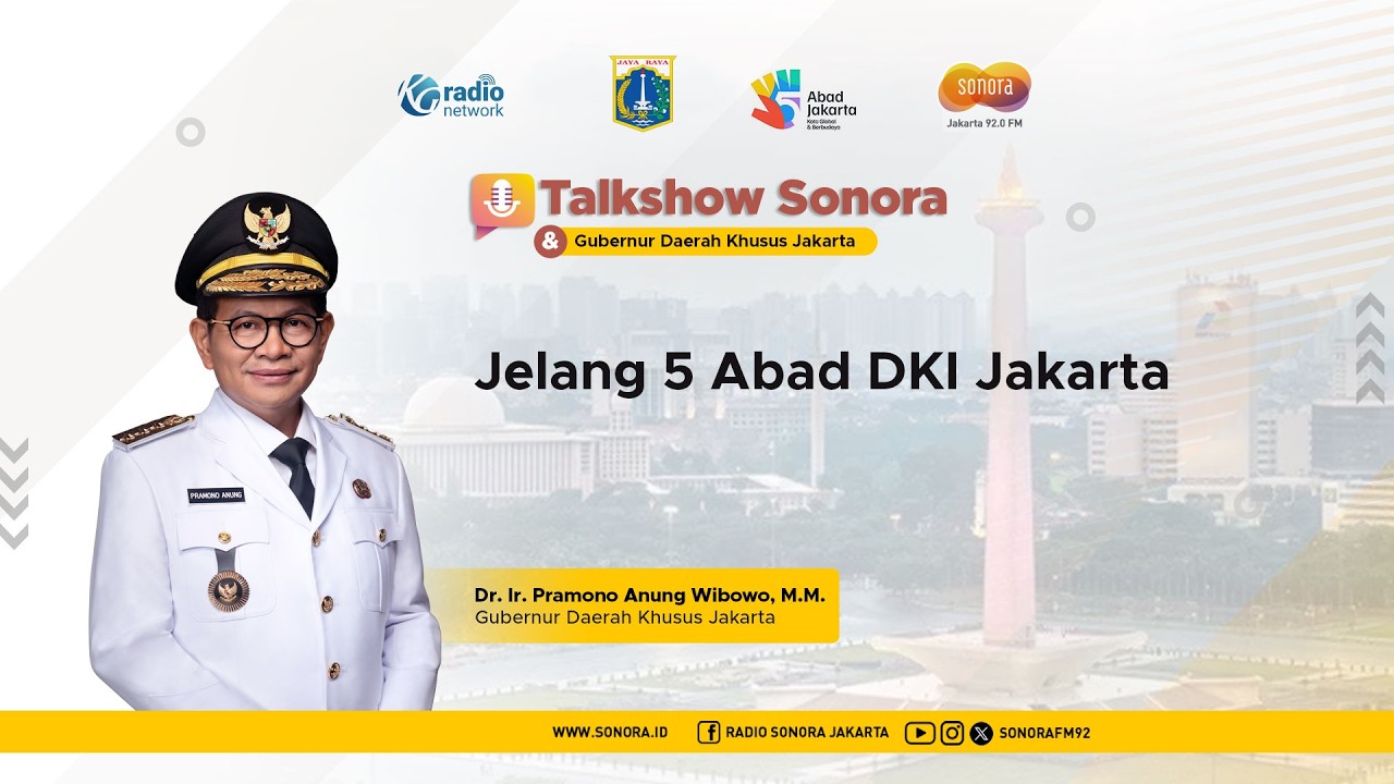 Jakarta 500 Tahun: Menatap Sejarah, Menyongsong Masa Depan | Talkshow Sonora
