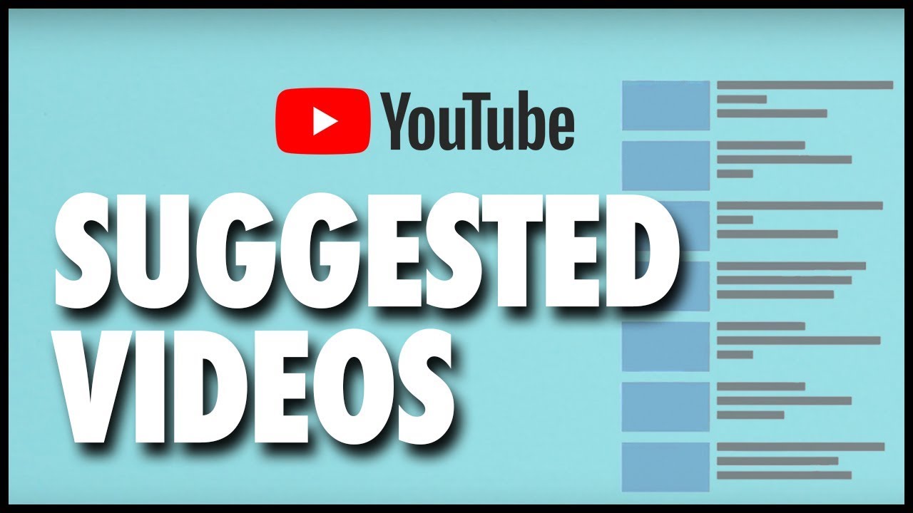 How YouTube's Suggested Videos Work