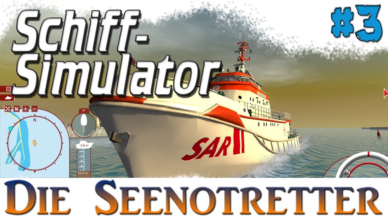 Schiff Simulator Die Seenotretter #3 Die Tonne und die MotoryachtLets Play deutsch HD