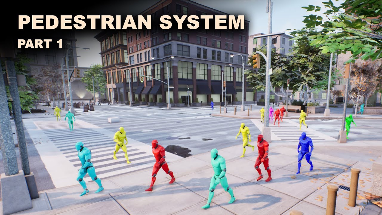 Unreal Pedestrian System - part 1