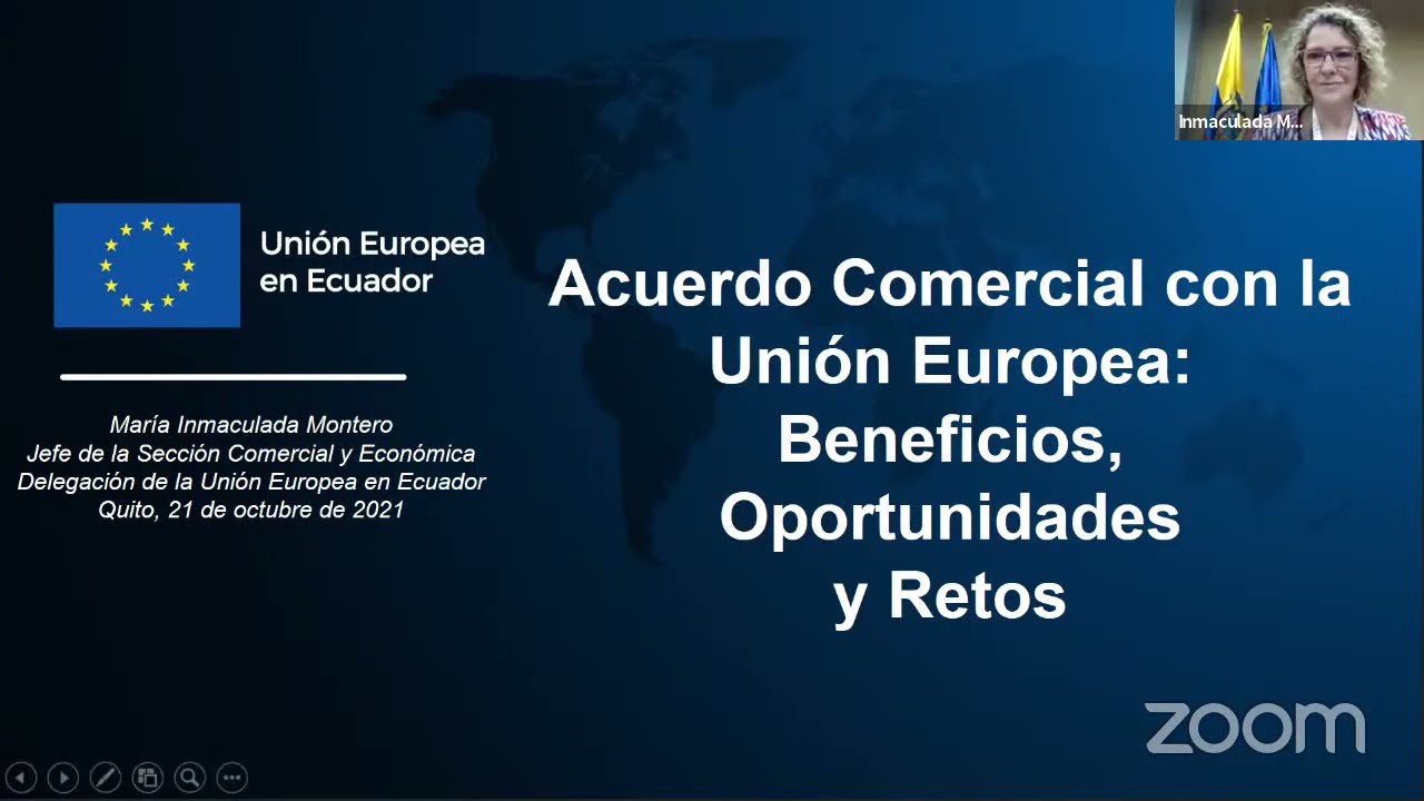 Conferencia Acuerdo Comercial con la Unión Europea Beneficios Oportunidades y Retos