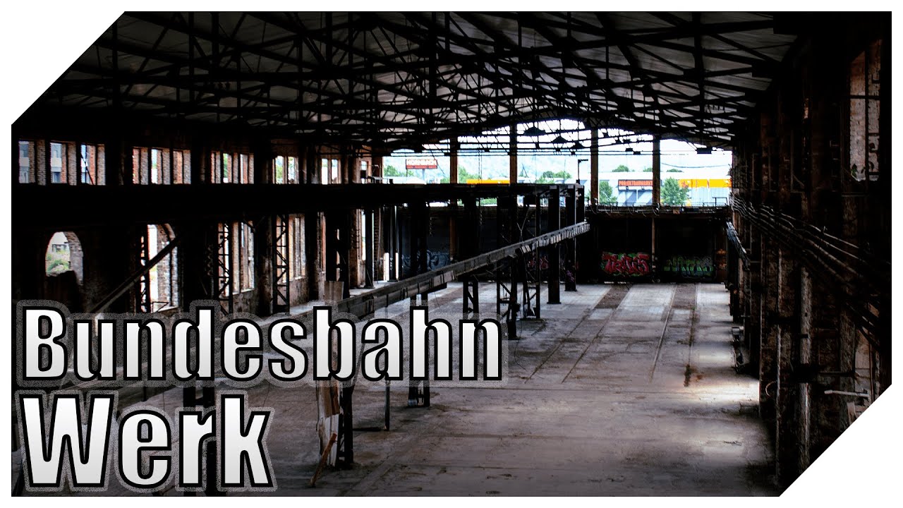 Lost Places | Bundesbahn Ausbesserungswerk |  LostPlace Hunter