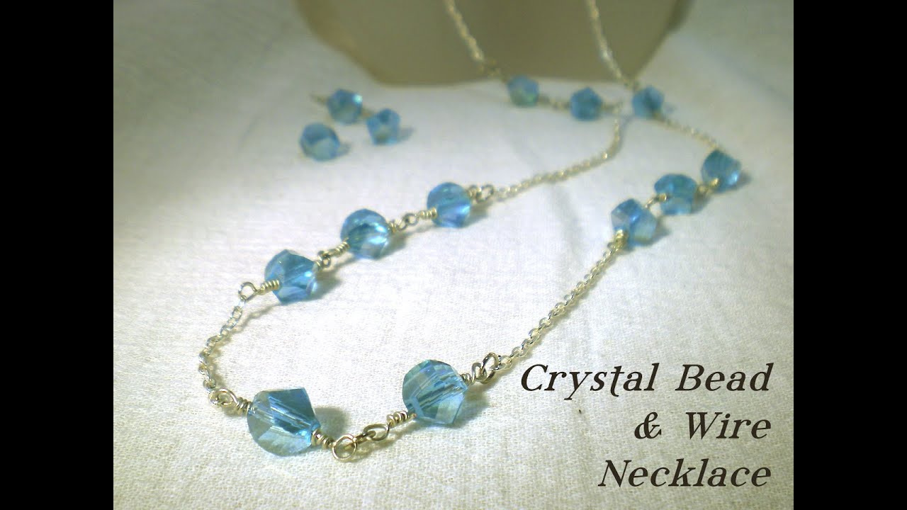 Crystal Bead & Wire Necklace Tutorial