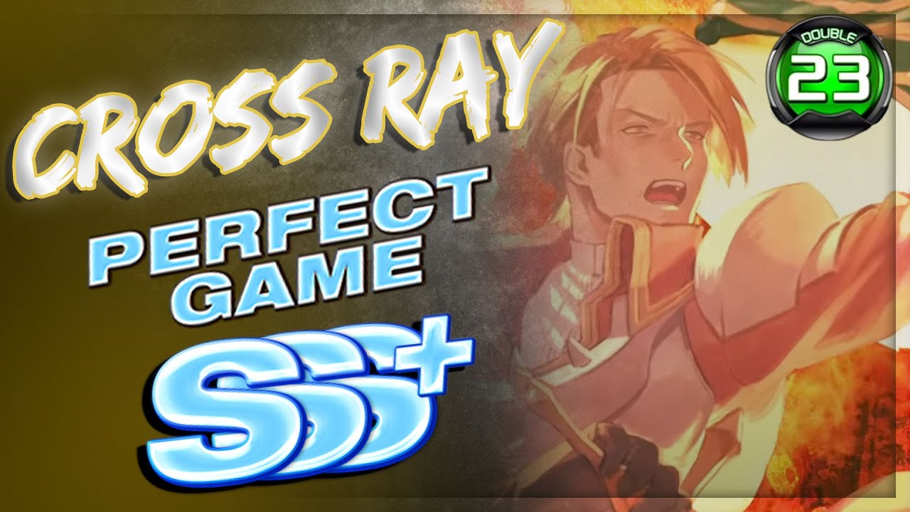 happyf333tz - Cross Ray D23 PERFECT GAME!