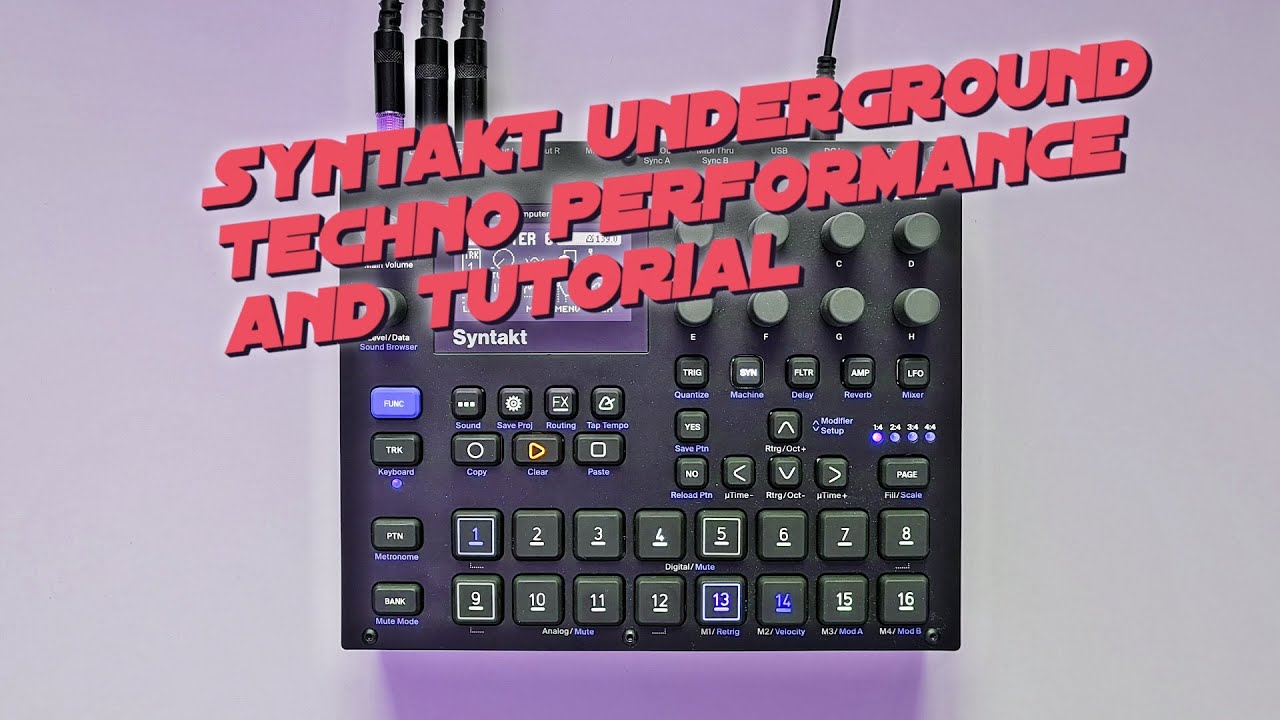Elektron Syntakt: underground techno performance & tutorial