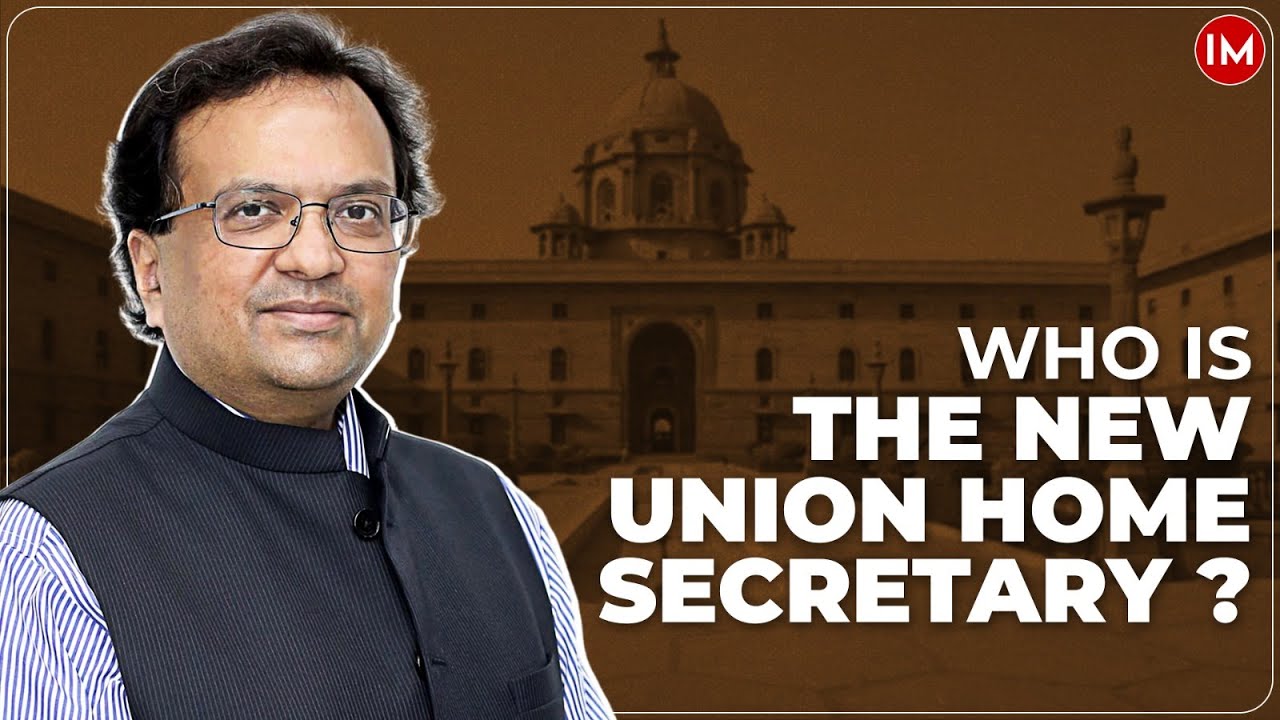 Who is Govind Mohan, IAS India's New Home Secretary | Indian Masterminds