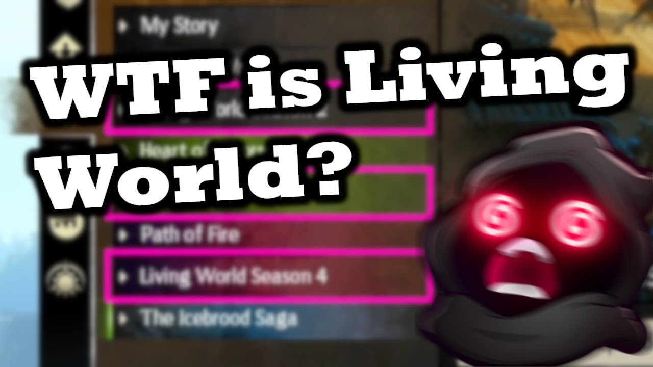 WTF is Living World? - Guild Wars 2's DLC System Explained