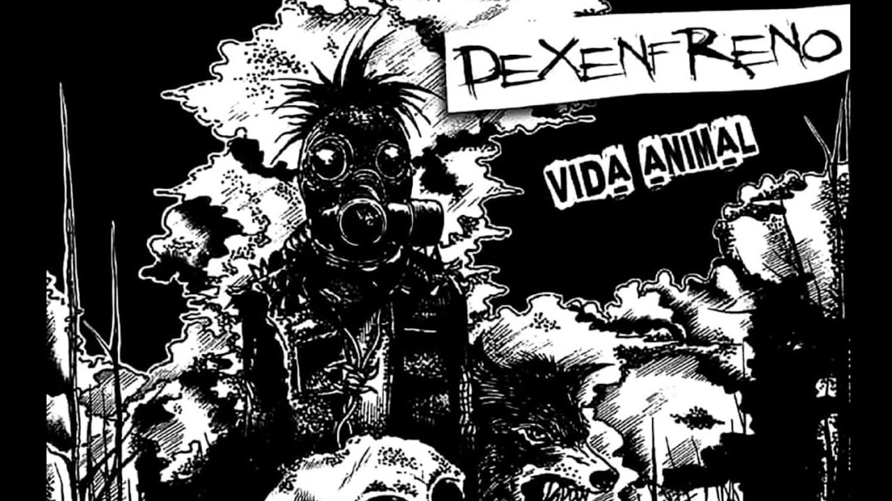 DEXENFRENO - VIDA ANIMAL [ Álbum completo] @BAMBAMRECORDSOFICIAL