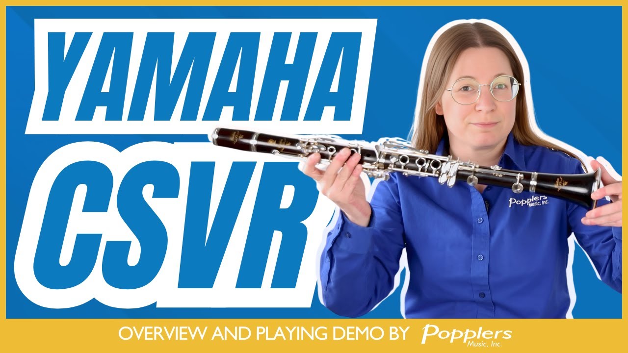 Yamaha YCL-CSVR Clarinet Overview | Pro Sound & Features Explained by Popplers Music
