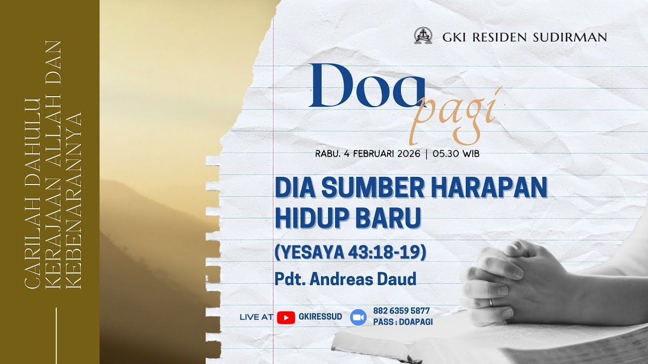 [05.30 WIB] Dia Sumber Harapan Hidup Baru | Doa Pagi GKI Residen Sudirman