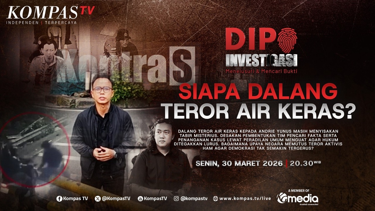 LIVE - Siapa Dalang Teror Air Keras? | DIPO INVESTIGASI