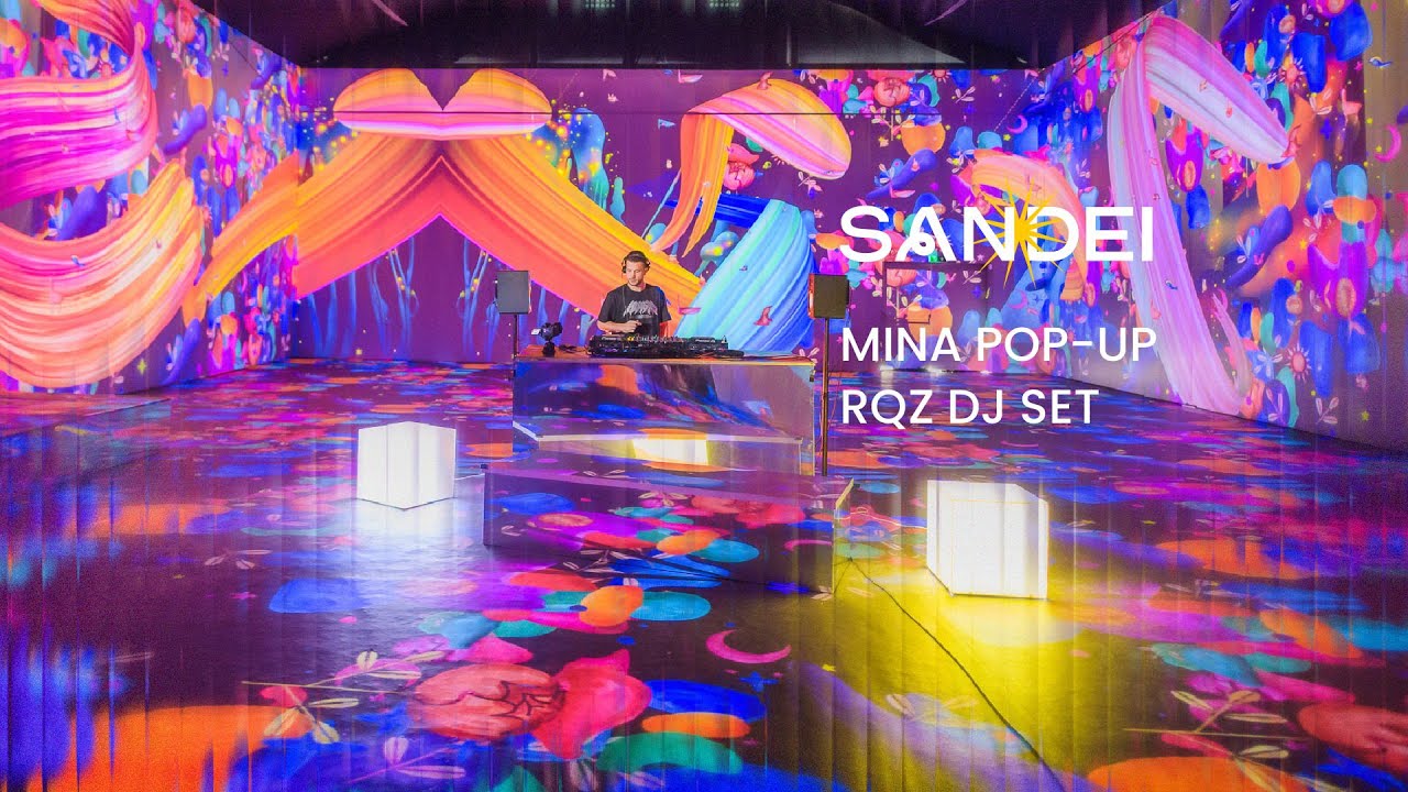 SANDEI ✕ Museum of Immersive New Art (MINA): RQZ DJ Set