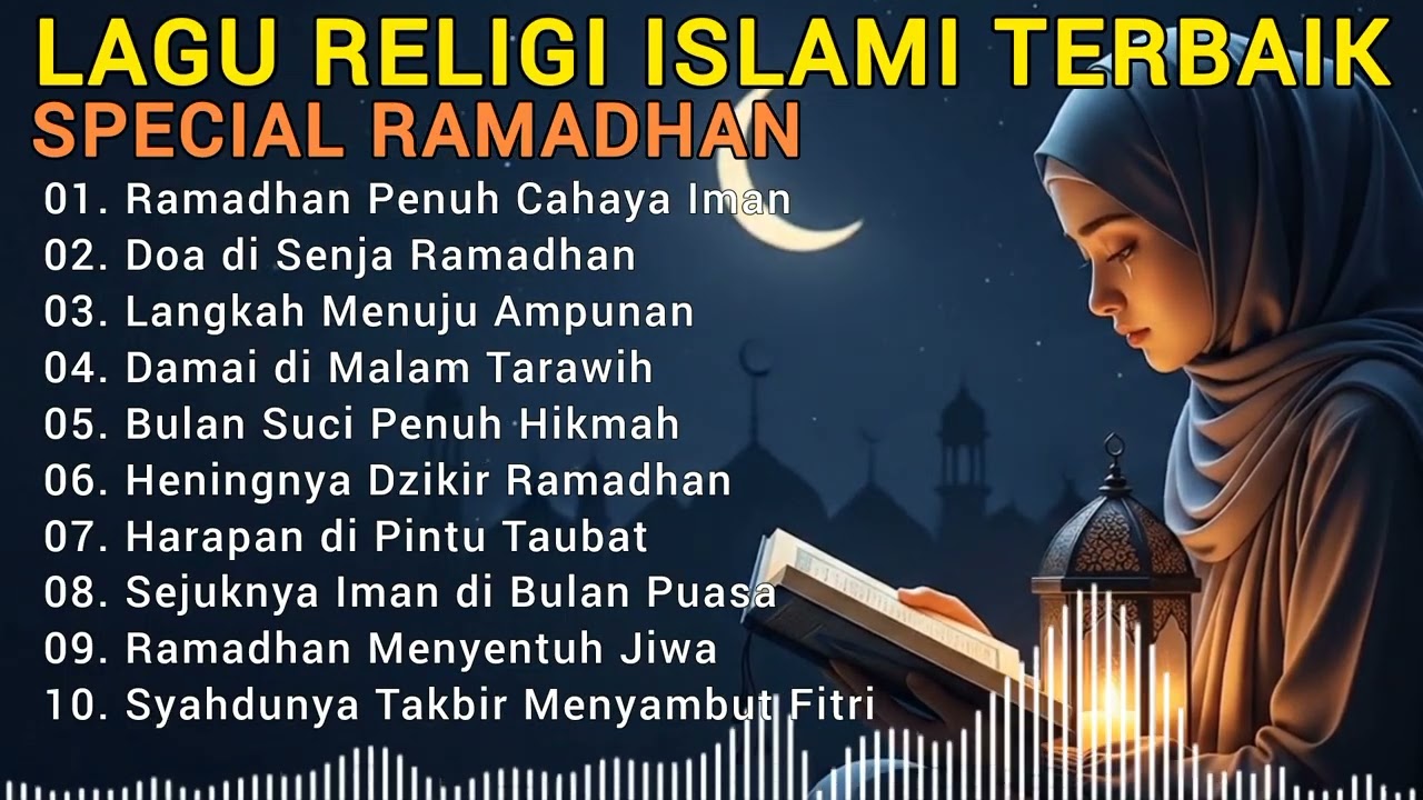 LAGU RELIGI ISLAMI RAMADHAN TERBAIK 2026 🌙 SHOLAWAT MERDU PENENANG HATI | FULL ALBUM