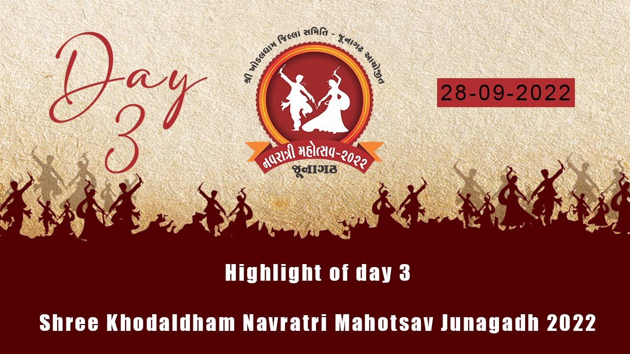Highlight Of Day 3  Shree Khodaldham Navratri Mahotsav Junagadh - 2022